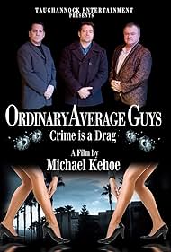 Ordinary Average Guys (2011)