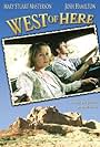 West of Here (2002)