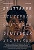 Stutterer (2015) Poster