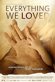 Everything We Loved (2014)