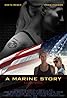 A Marine Story (2010) Poster