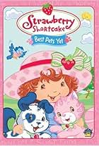 Strawberry Shortcake: Best Pets Yet