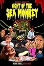 Night of the Sea Monkey: A Disturbing Tale (2013)