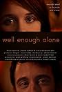 Well Enough Alone (2012)