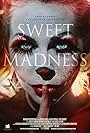 Sweet Madness (2015)