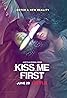 Kiss Me First (TV Mini Series 2018) Poster