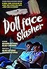 The Dollface Slasher (2015) Poster