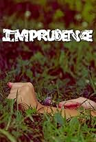 Imprudence (2003)