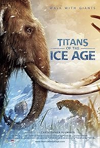 Primary photo for Titans of the Ice Age