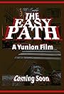 The Easy Path - A Yunion Film