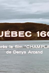 Primary photo for Samuel de Champlain: Québec 1603