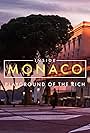 Inside Monaco: Playground of the Rich (2020)