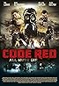 Code Red (2013) Poster