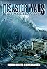 Disaster Wars: Earthquake vs. Tsunami (2013) Poster