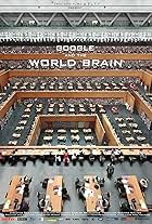 Google and the World Brain (2013)