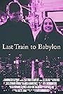 Last Train to Babylon (2016)