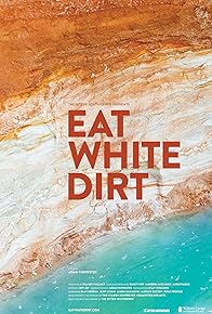 Primary photo for Eat White Dirt