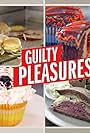 Guilty Pleasures