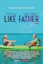 Kelsey Grammer and Kristen Bell in Like Father (2018)