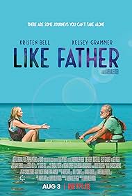 Kelsey Grammer and Kristen Bell in Like Father (2018)