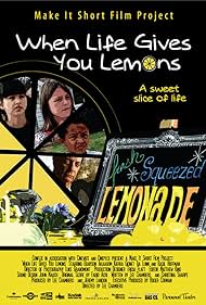 When Life Gives You Lemons (2010)