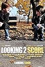 Looking 2 Score (2012)