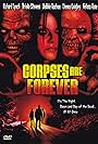 Corpses Are Forever (2004)