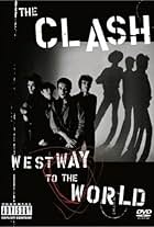 The Clash: Westway to the World (2000)