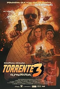 Primary photo for Torrente 3: El protector