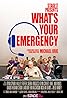 What's Your Emergency (TV Series 2015– ) Poster