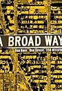 A Broad Way (2007)