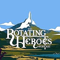 Primary photo for The Rotating Heroes Podcast