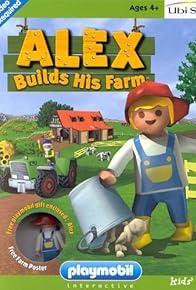 Primary photo for Alex Builds His Farm