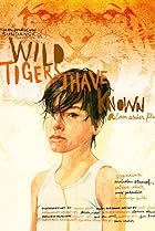 Wild Tigers I Have Known (2006) Poster