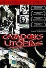 Cazadores de utopías (1996)