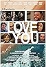 I Love You (2019) Poster