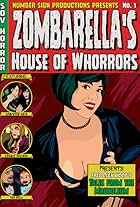 Zombarella's House of Whorrors