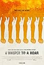 A Whisper to a Roar (2012)