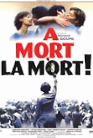 À mort la mort! (1999)