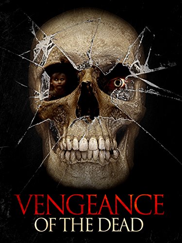 Vengeance of the Dead (2001)