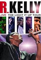 R. Kelly Live: The Light It Up Tour (2007)