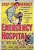 Emergency Hospital (1956) Poster