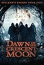 Dawn of the Crescent Moon (2014)