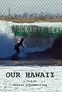 Our Hawaii (2010)