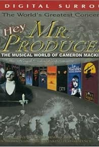 Primary photo for Hey, Mr. Producer! The Musical World of Cameron Mackintosh