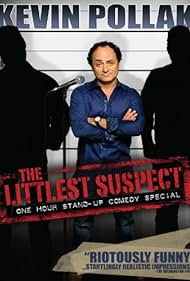 Kevin Pollak: The Littlest Suspect (2010)