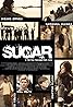 Sugar (2013) Poster