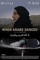 When Arabs Danced (2018)