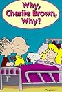 Why, Charlie Brown, Why? (1990)