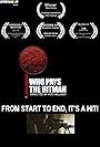 Who Pays the Hitman (2010)